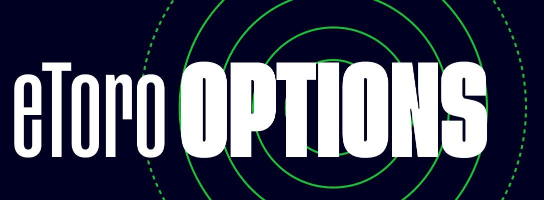 eToro 美国业务新增期权交易,社交投资平台再扩容