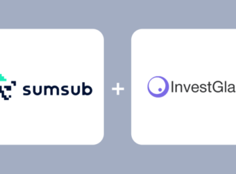 Sumsub 与 InvestGlass 达成战略合作,加速 KYC 流程