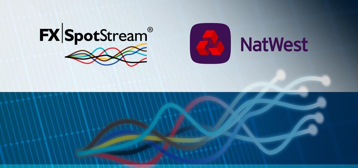 NatWest 加入 FXSpotStream 成为第 16 家流动性提供商