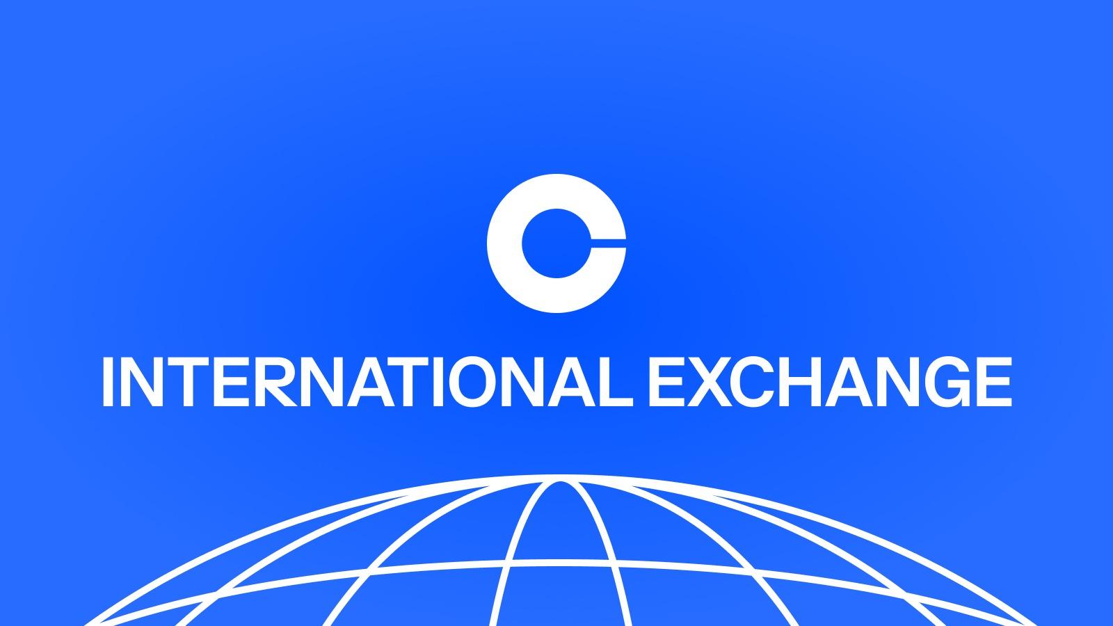 Coinbase国际交易所将推出现货市场,首阶段仅面向非美国机构客户