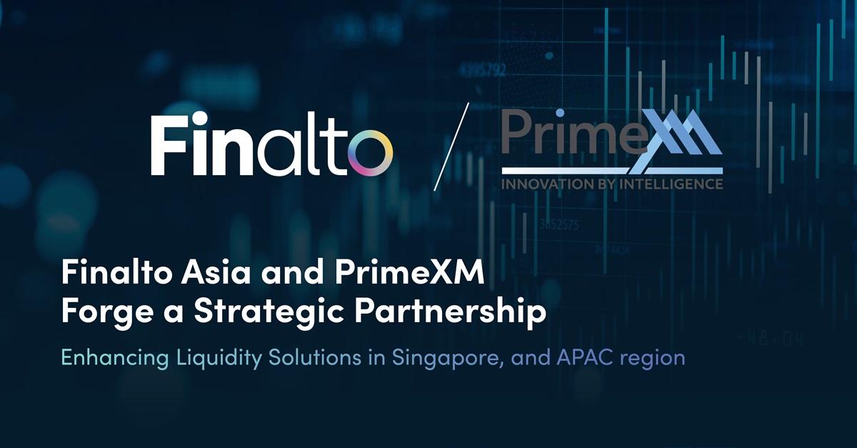 Finalto Asia与PrimeXM达成战略合作,共推亚太流动性解决方案