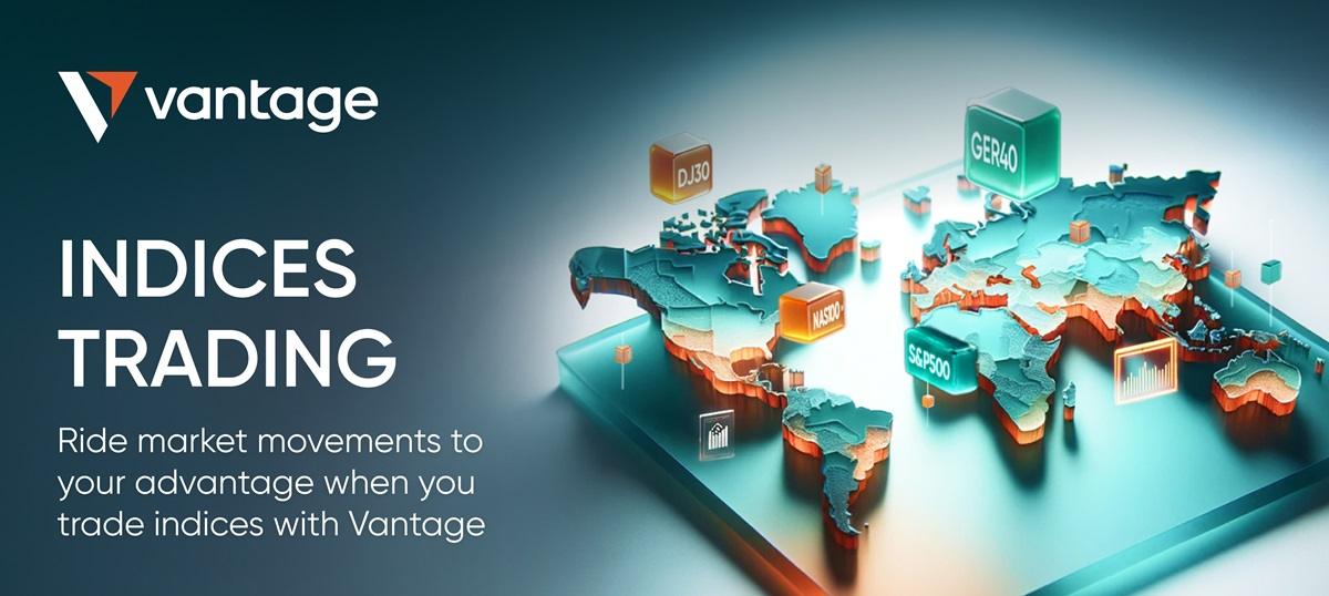 Vantage 升级指数差价合约产品,新增新加坡和台湾指数