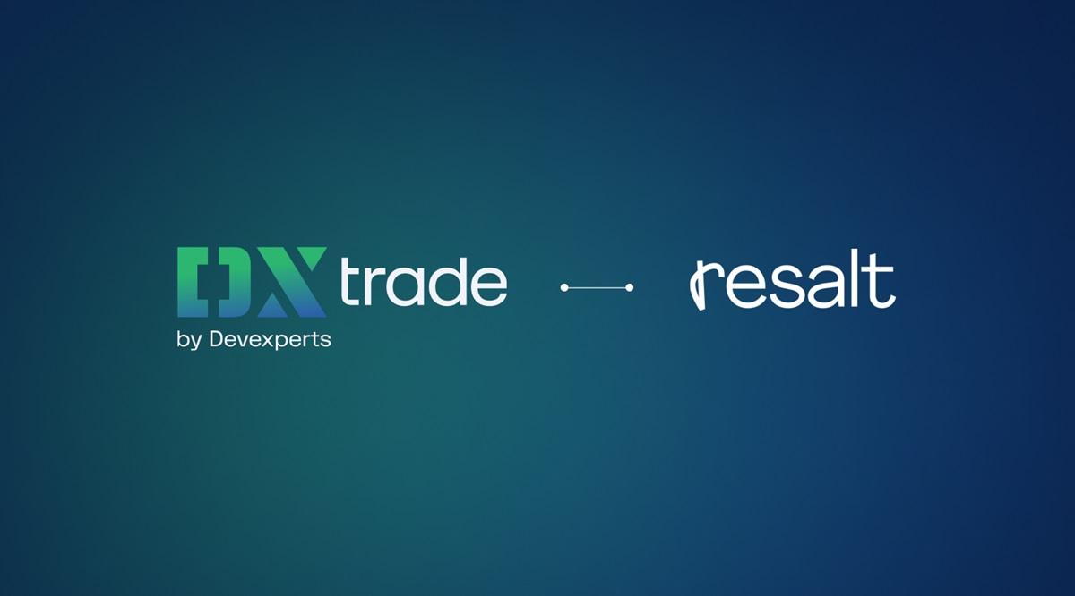 Resalt.io CRM 与 DXtrade 交易平台整合,瞄准初创经纪商