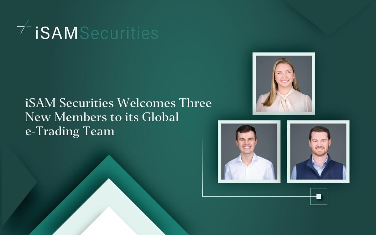iSAM Securities 扩充全球电子交易团队,引入渣打、花旗前高管