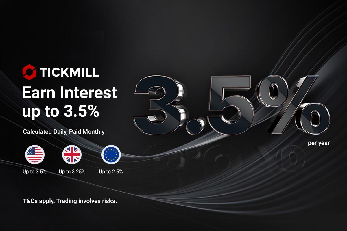 Tickmill推出利率产品,客户闲置资金可获高达3.5%年息