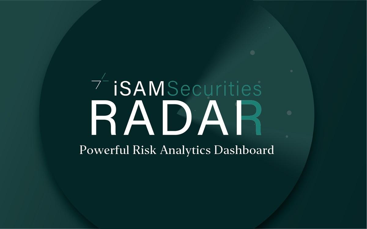 iSAM Securities 推出 RADAR 实时风险分析仪表板