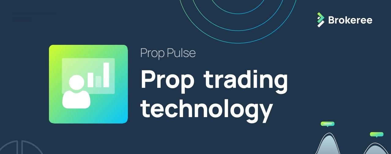 Brokeree 发布 Prop Pulse 重大更新,提升自营交易管理灵活性