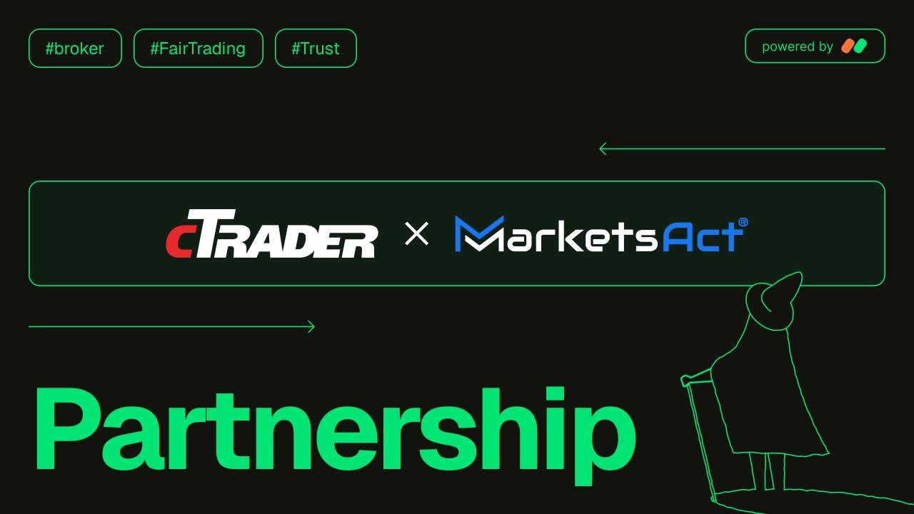 Markets Act 携手 Spotware 整合 cTrader 交易平台