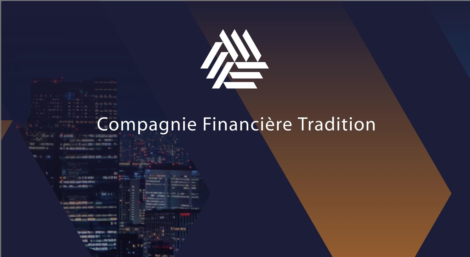 Compagnie Financière Tradition 2025上半年营收增长12.3%