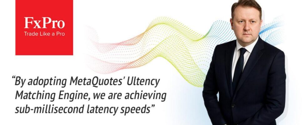 FxPro整合MetaQuotes Ultency匹配引擎 提升机构流动性与执行速度
