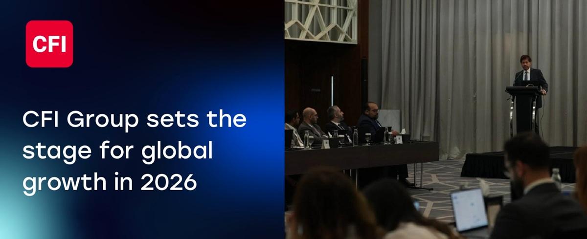 CFI金融集团迪拜举行2026战略管理会议,聚焦科技与国际扩张