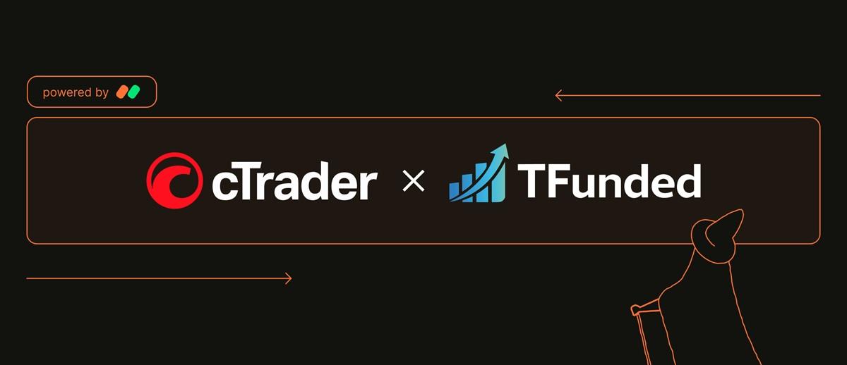 聚焦拉美自营交易公司TFunded集成cTrader平台