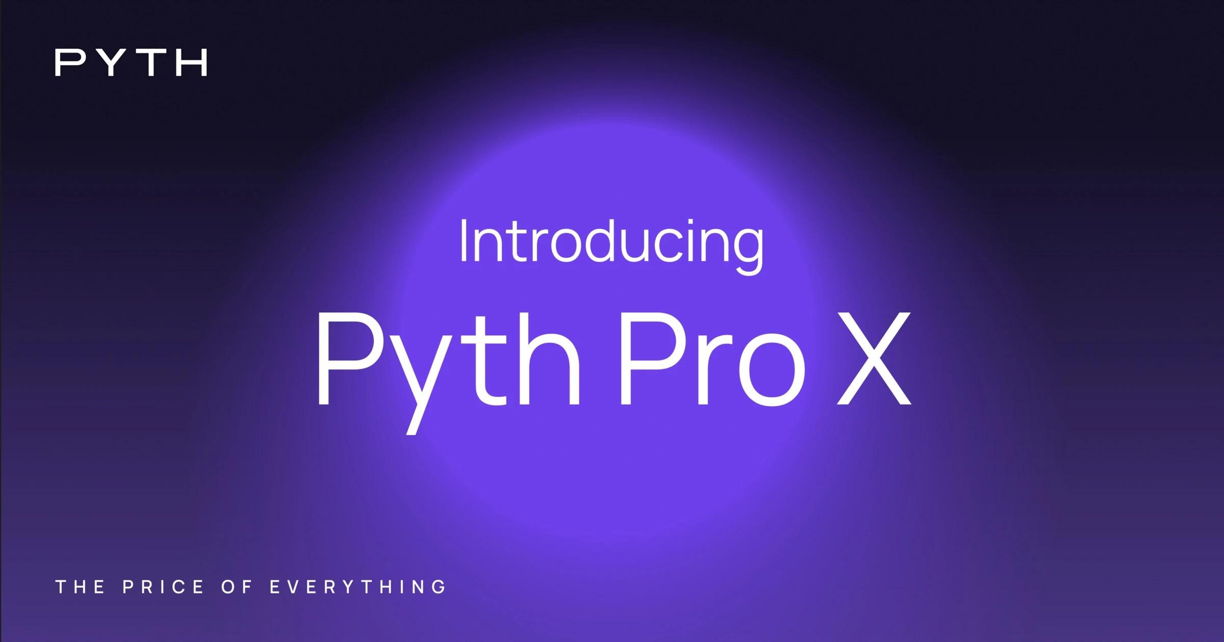 Pyth Network 推出 Pyth Pro X,专为多资产交易所打造统一行情数据层