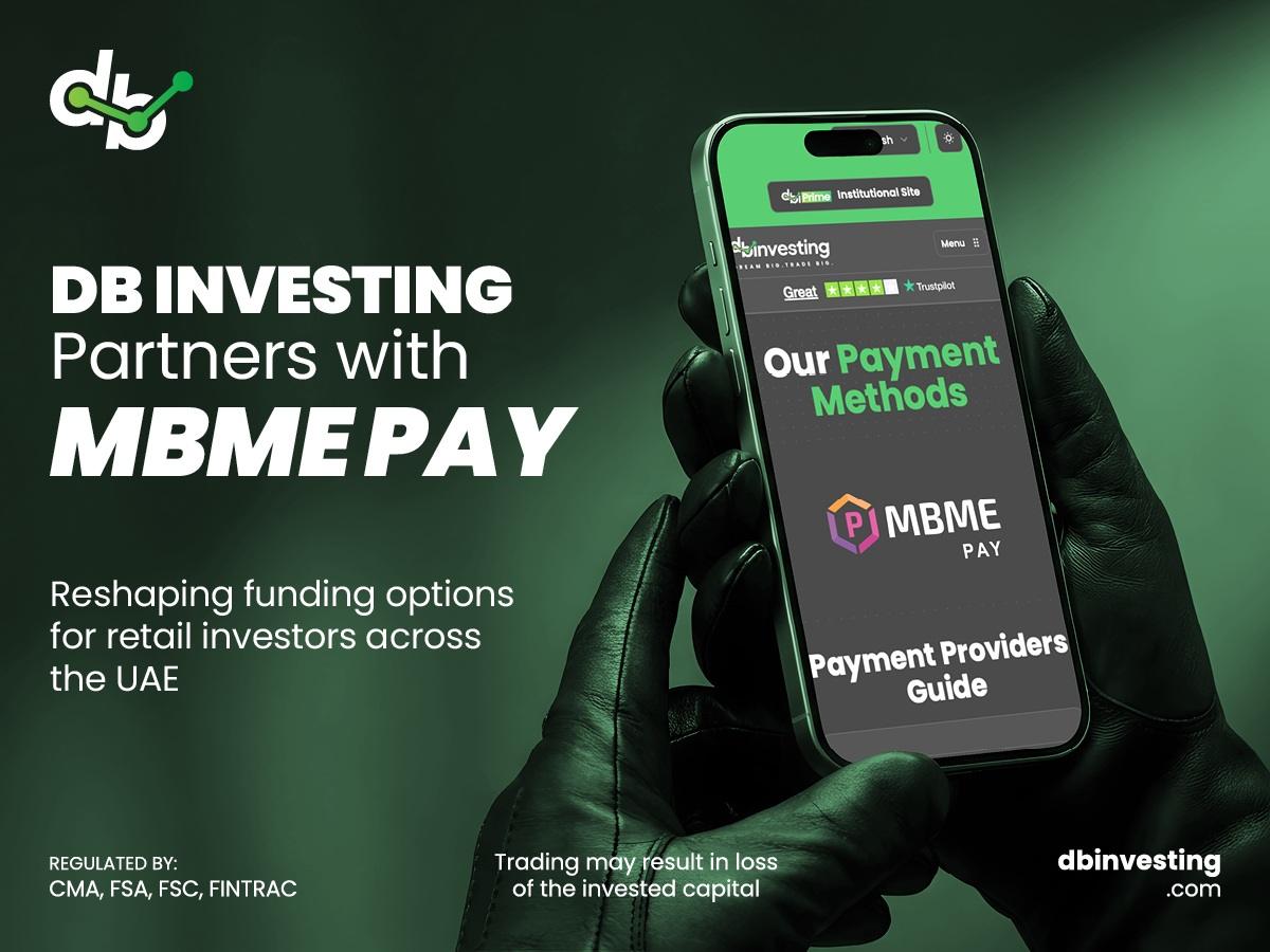 DB Investing 携手 MBME Pay,阿联酋客户可通过线下终端入金交易账户