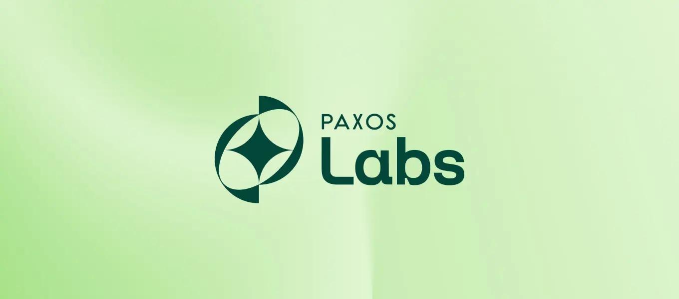 Paxos Labs完成1200万美元战略融资,Blockchain Capital领投