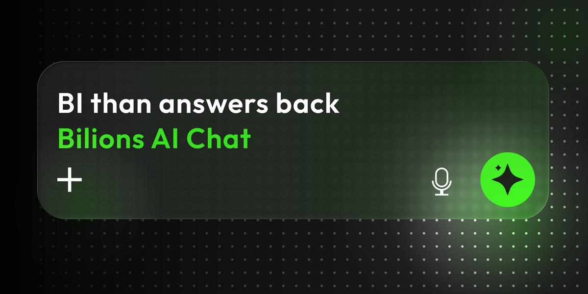 Bilions 推出 AI Chat,让经纪商直接与业务数据对话
