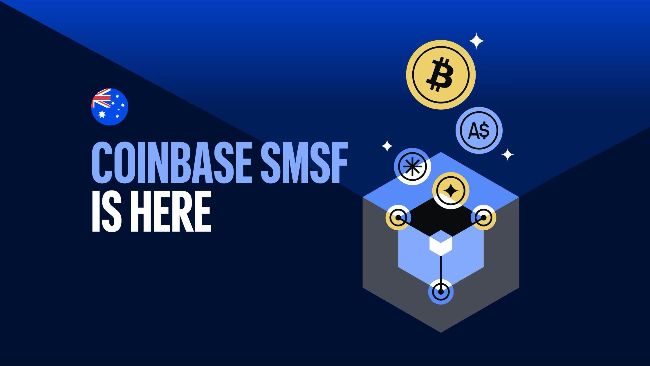 Coinbase在澳大利亚推出SMSF专属支持服务
