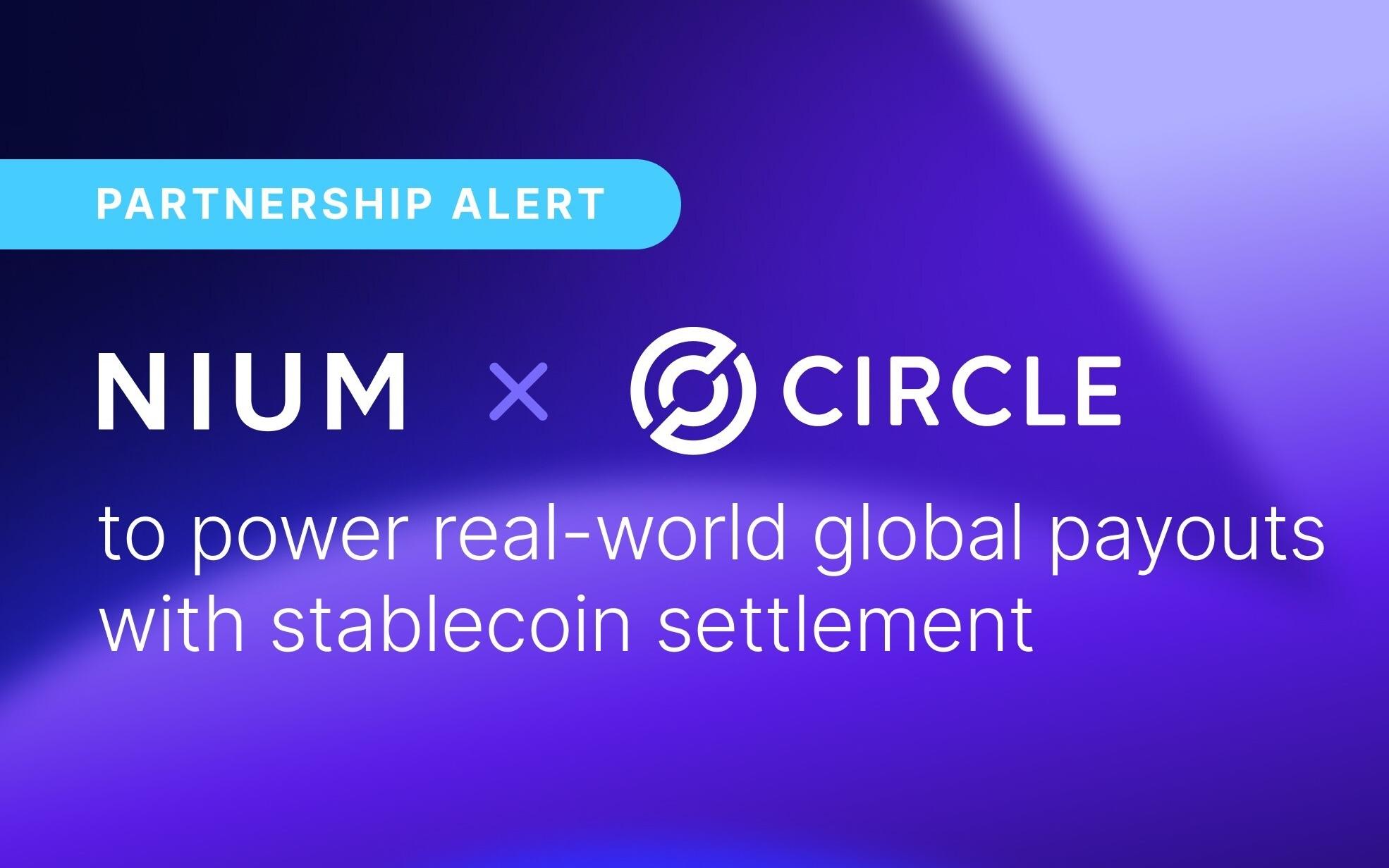 Nium 与 Circle 达成合作,将 USDC 结算接入全球支付网络