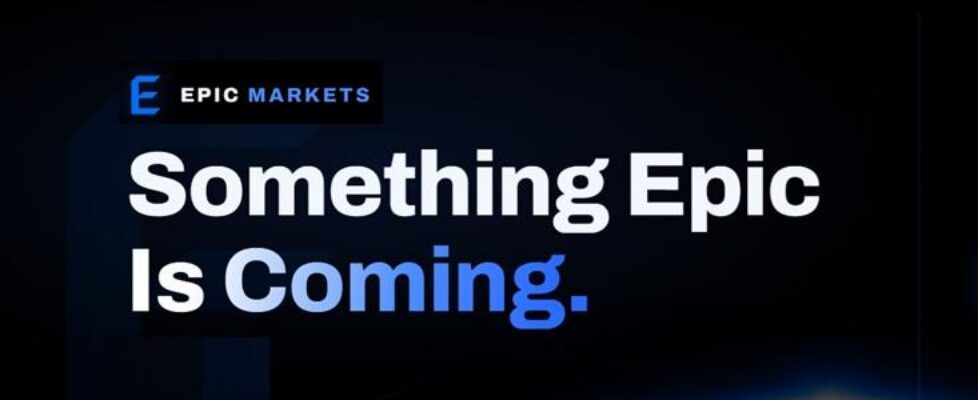 Epic Markets获1000万美元Pre-Seed融资 Citadel前eFX高管创立零售多资产经纪商