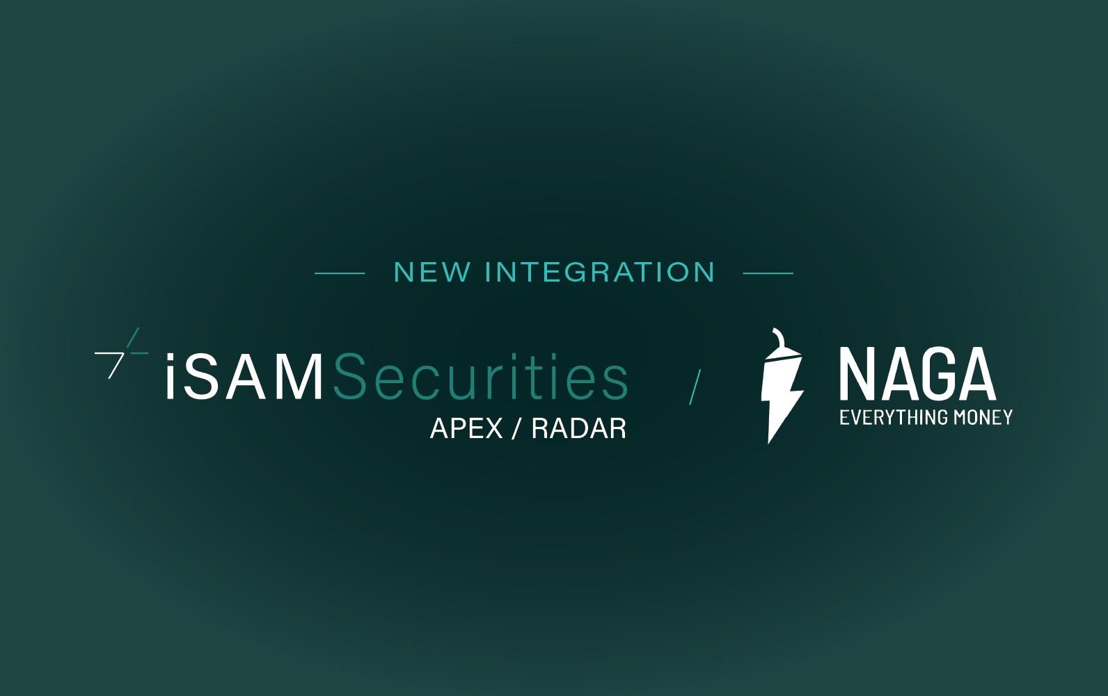 NAGA 集成 iSAM Securities 的 Radar 与 Apex,强化风险分析与低延迟执行能力
